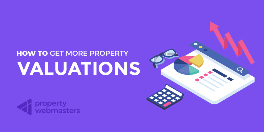How to Get more Valuations for your Estate Agency