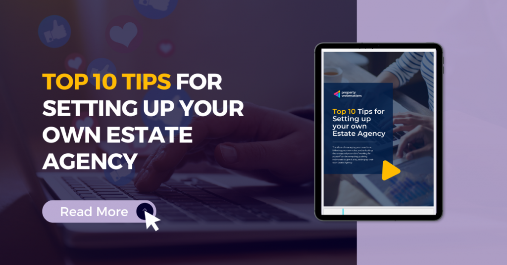 How to Start an Estate Agency in the UK (Top 10 Tips for Startup)