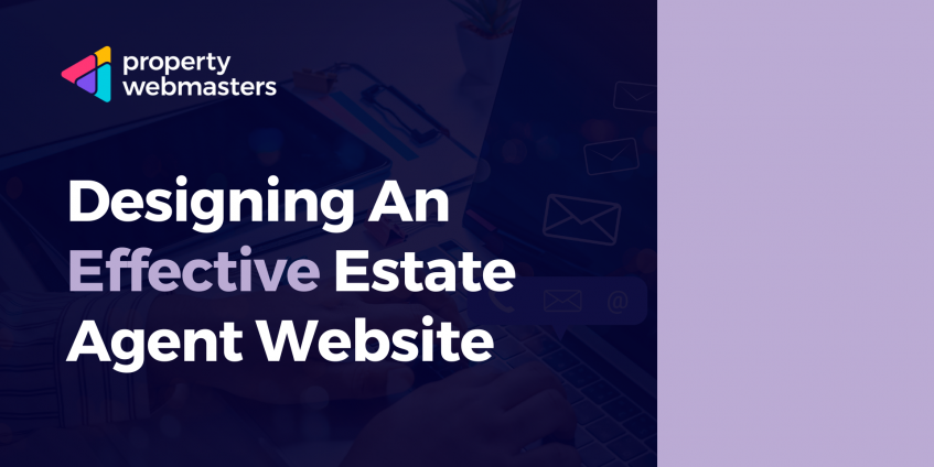 Designing An Effective Estate Agent Website